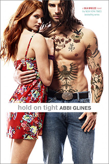 Hold On Tight - Abbi Glines Hold On Tight - Abbi Glines